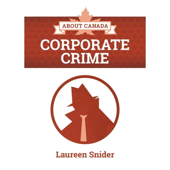About Canada: Corporate Crime (Paperback)