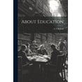thumbnail image 1 of About Education, (Paperback), 1 of 1