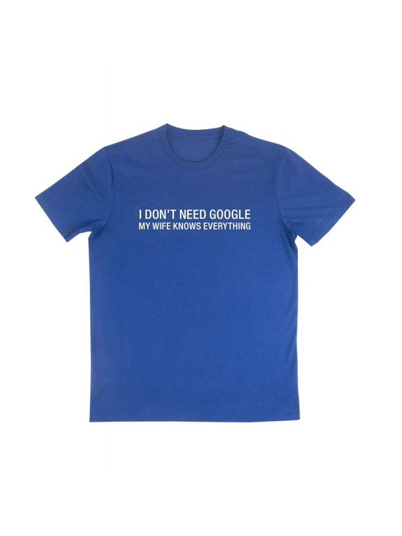 Wife Knows Everything T Shirt (XL)