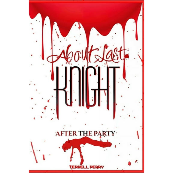 About Last Knight: After the Party