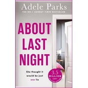 About Last Night Adele Parks (Paperback)