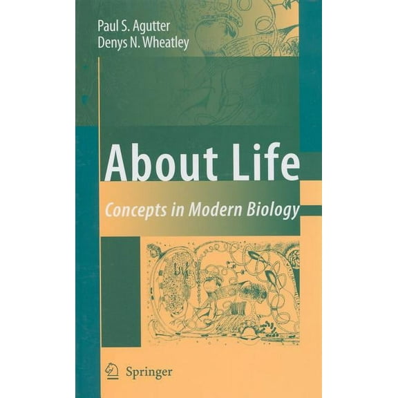 About Life: Concepts in Modern Biology, (Hardcover)