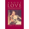 thumbnail image 1 of Pre-Owned About Love : Reinventing Romance for Our Times (Paperback) 9780872208575, 1 of 1