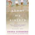thumbnail image 1 of About My Sisters, (Paperback), 1 of 1