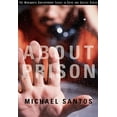 thumbnail image 1 of Pre-Owned About Prison (Wadsworth Contemporary Issues in Crime and Justice) Paperback, 1 of 1