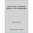 thumbnail image 1 of Pre-Owned About Time!: A Woman's Guide to Time Management (Hardcover) 0070446512 9780070446519, 1 of 1