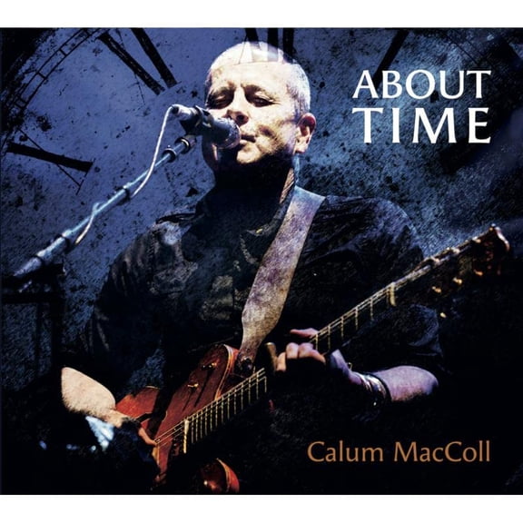 Calum MacColl About Time (CD) Album Digipak