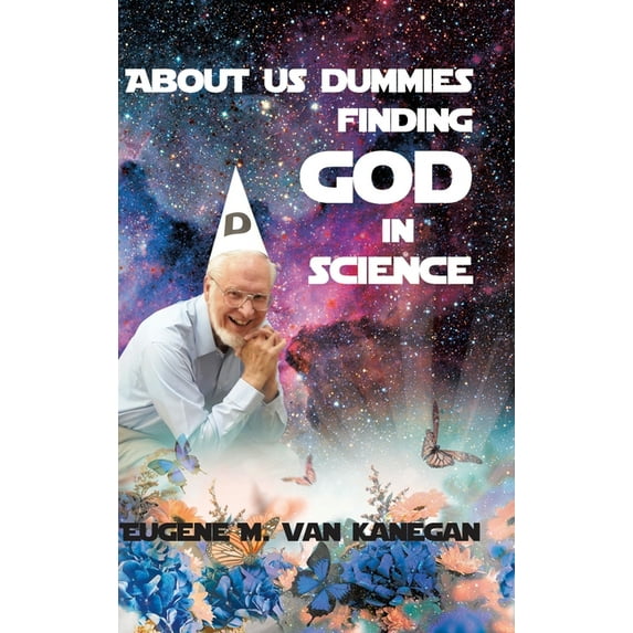 About Us Dummies Finding God in Science (Hardcover)