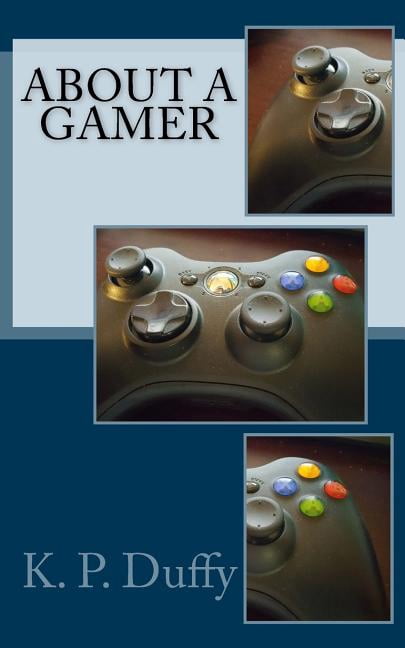 About a Gamer. (Paperback)