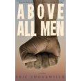thumbnail image 1 of Pre-Owned Above All Men (Paperback) 0988201321 9780988201323, 1 of 1