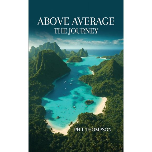 Above Average: The Journey, (Paperback)