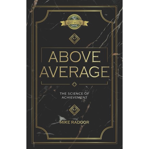 Above Average: The Science of Achievement, (Paperback)