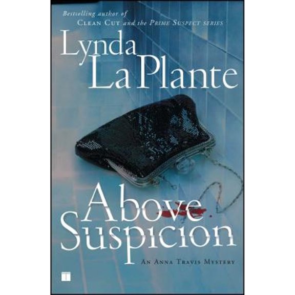 Pre-Owned Above Suspicion (Anna Travis Mysteries)