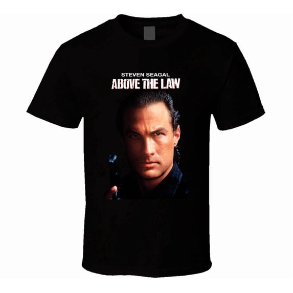 Above The Law Steven Seagal 80's Action Movie T Shirt