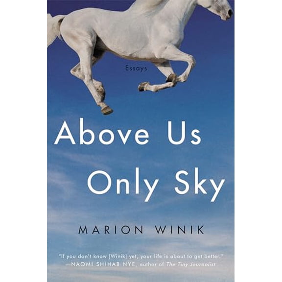 Pre-Owned Above Us Only Sky: Essays Paperback
