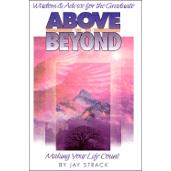 Pre-Owned Above and Beyond (Hardcover) by Jay Strack