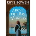 thumbnail image 1 of Pre-Owned Above the Bay of Angels: A Novel Paperback, 1 of 1
