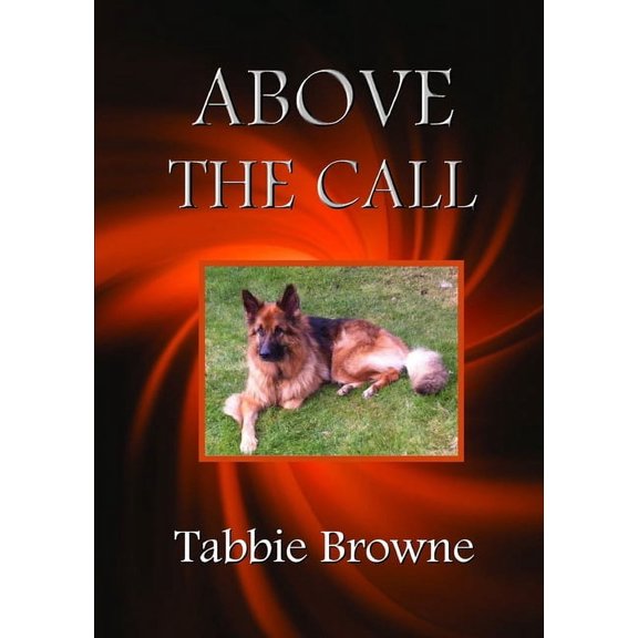 Above the Call, (Paperback)