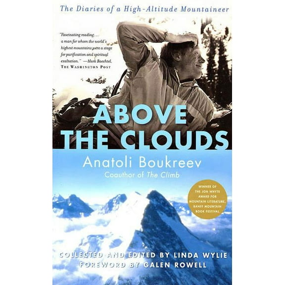 Above the Clouds: The Diaries of a High-Altitude Mountaineer, (Paperback)