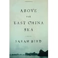thumbnail image 1 of Pre-Owned Above the East China Sea (Hardcover) 0385350112 9780385350112, 1 of 1