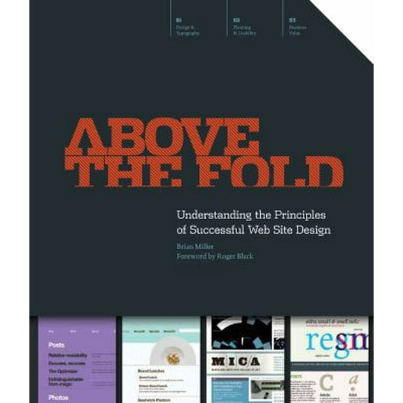 Pre-Owned Above the Fold: Understanding the Principles of Successful Web Site Design (Paperback) 144030842X 9781440308420