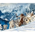 thumbnail image 1 of Above the Timberline, (Hardcover), 1 of 1