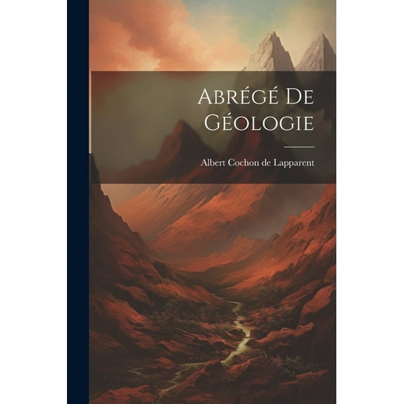 Abrégé De Géologie (Paperback)