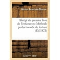 thumbnail image 1 of Abrégé Du Premier Livre de l'Enfance, Ou Méthode Perfectionnée de Lecture: Approuvé Par Le Conseil Royal de l'Instruction Publique (Paperback), 1 of 1