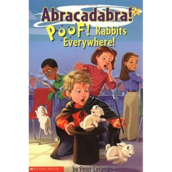 Pre-Owned Abracadabra #01: Poof! Rabbits Everywhere (Paperback) 0439222303 9780439222303