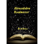 Abracadabra Headmaster!, Paperback