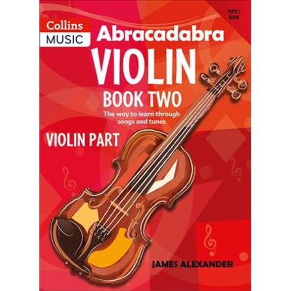 Abracadabra Violin Book 2 (Pupil'S Book)