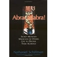 thumbnail image 1 of Pre-Owned Abracadabra! : Secret Methods Magicians and Others Use to Deceive Their Audience (Hardcover) 9781573921633, 1 of 1