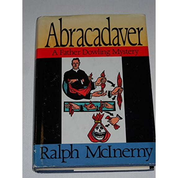 Pre-Owned Abracadaver: A Father Dowling Mystery (Hardcover) 0312025335 9780312025335