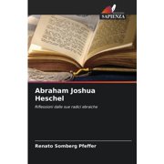 Abraham Joshua Heschel, Paperback