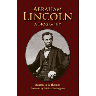 Abraham Lincoln : A Biography (Paperback)