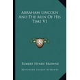 thumbnail image 1 of Abraham Lincoln And The Men Of His Time V1 (Paperback), 1 of 1