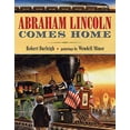 thumbnail image 1 of Pre-Owned Abraham Lincoln Comes Home (Hardcover) 0805075291 9780805075298, 1 of 1