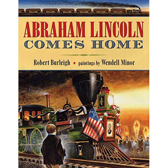 Pre-Owned Abraham Lincoln Comes Home (Hardcover) 0805075291 9780805075298