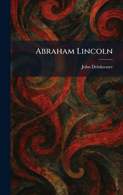 Abraham Lincoln, (Hardcover)