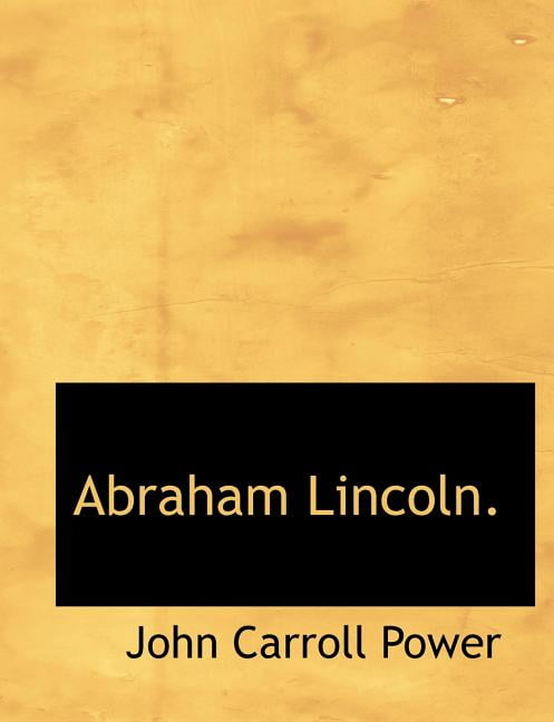 Abraham Lincoln. (Paperback)