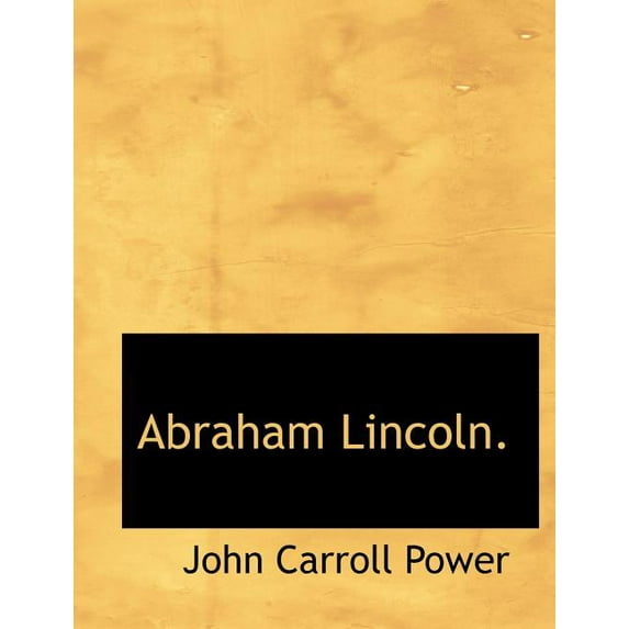 Abraham Lincoln. (Paperback)