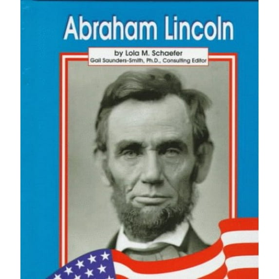 Pre-Owned Abraham Lincoln (Hardcover) 0736801081 9780736801089