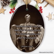 Abraham Lincoln&rsquo;s Wisdom on Humanity Ceramic Ornament, Profound Quote Keepsake