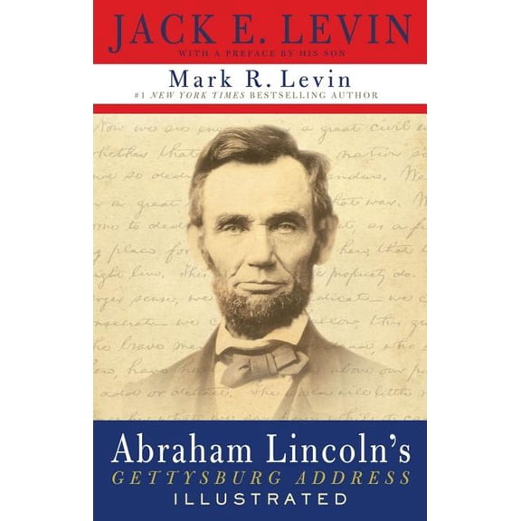 Abraham Lincoln's Gettysburg Address Illustrated (Hardcover)