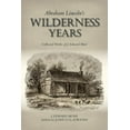 thumbnail image 1 of Abraham Lincoln's Wilderness Years: Collected Works of J. Edward Murr, (Paperback), 1 of 2