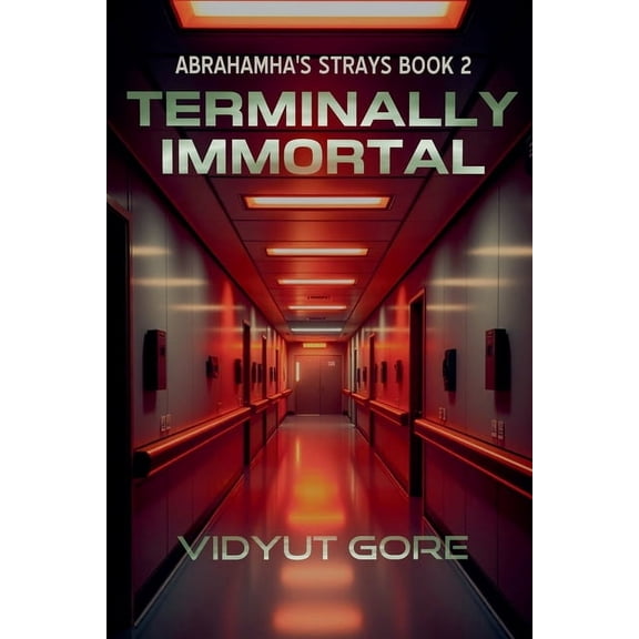 Abrahamha's Strays Terminally Immortal, Book 2, (Paperback)