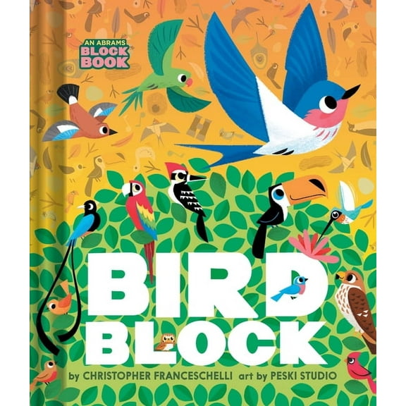Abrams Block Book Birdblock (an Abrams Block Book), (Board Book)
