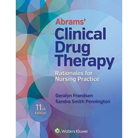 Pre-Owned Abrams' Clinical Drug Therapy : Rationales for Nursing Practice