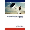 thumbnail image 1 of Abrasion Resistance of Khadi Fabric (Paperback), 1 of 1