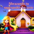 thumbnail image 1 of Abrazando Tu Superpoder: El Viaje de Un Sanador, (Paperback), 1 of 1